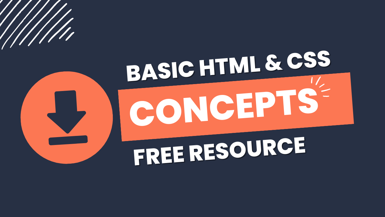 Basic HTML & CSS Concepts