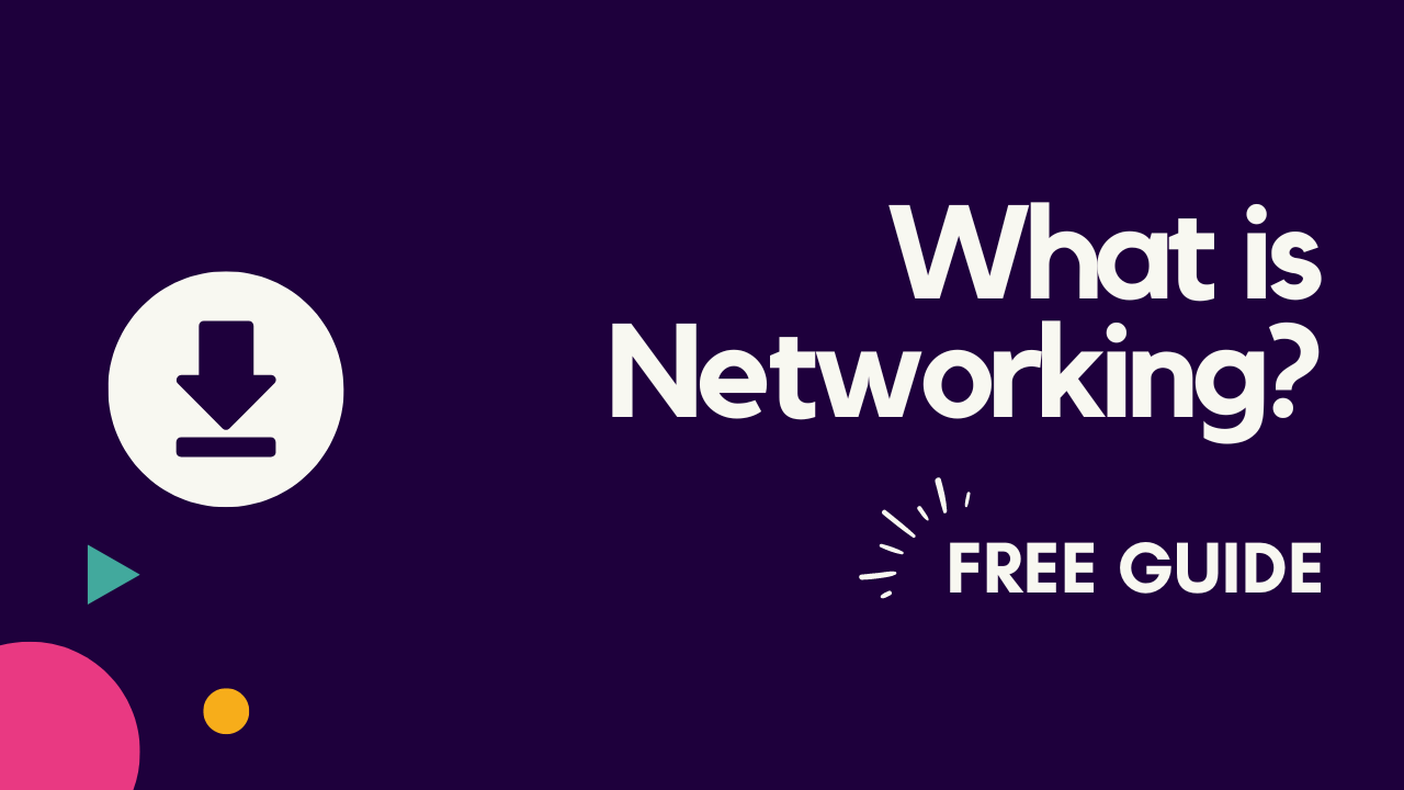 What is Networking Guide